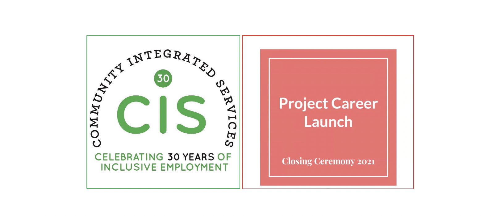 The CIS logo beside an orange square overlaid with white text that reads Project Career Launch Closing Ceremony 2021