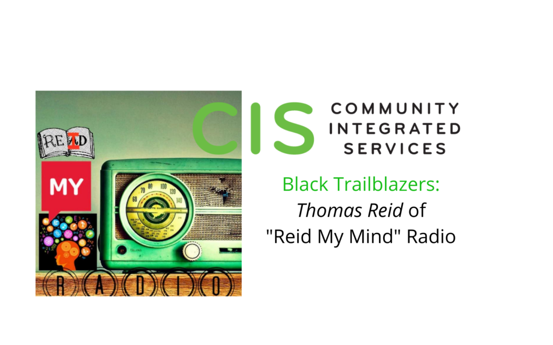 Black Trailblazers: Thomas Reid of “Reid My Mind”